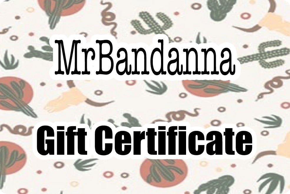 Mr Bandanna Gift Certificate